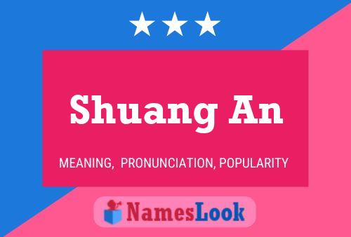 Shuang An 名字海报