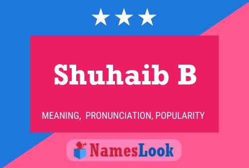 Shuhaib B 名字海报