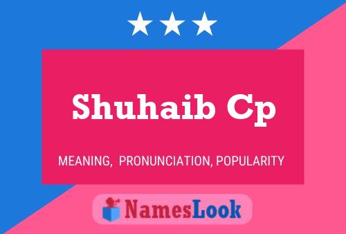 Shuhaib Cp 名字海报