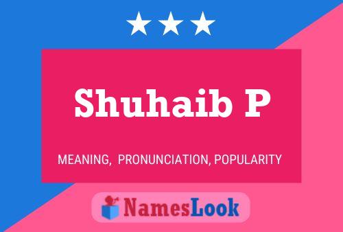 Shuhaib P 名字海报