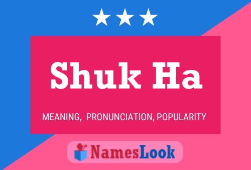 Shuk Ha 名字海报