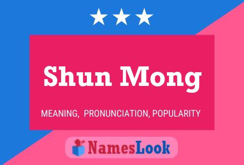 Shun Mong 名字海报