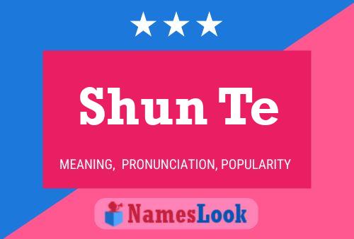 Shun Te 名字海报