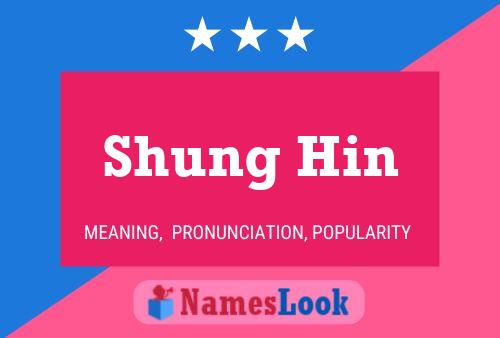 Shung Hin 名字海报