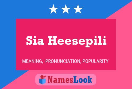 Sia Heesepili 名字海报