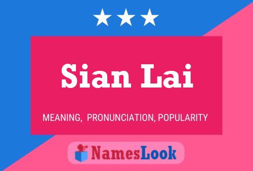 Sian Lai 名字海报