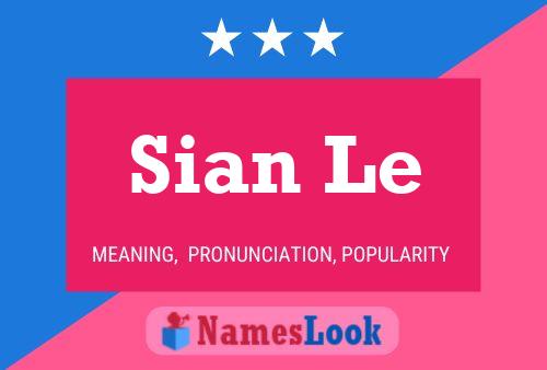 Sian Le 名字海报