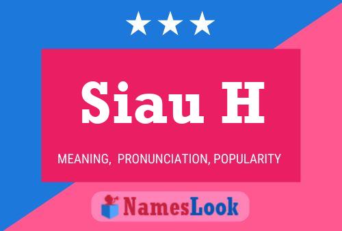 Siau H 名字海报