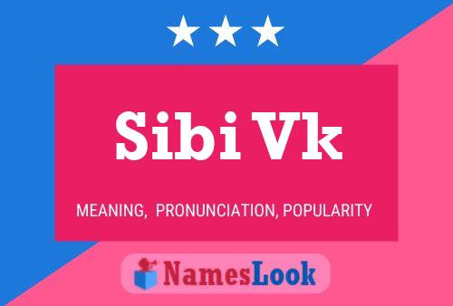 Sibi Vk 名字海报