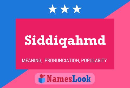 Siddiqahmd 名字海报