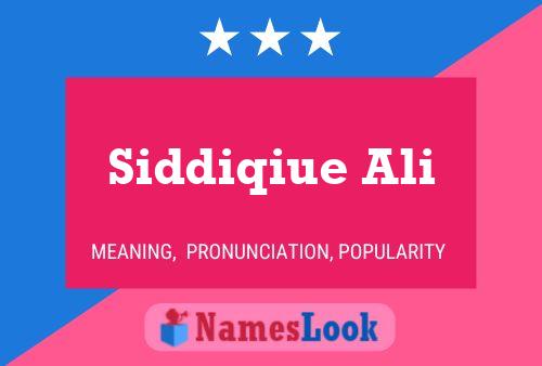 Siddiqiue Ali 名字海报