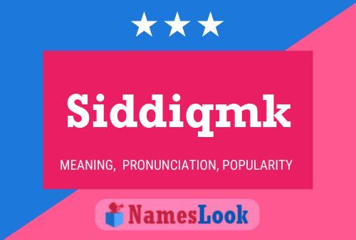 Siddiqmk 名字海报