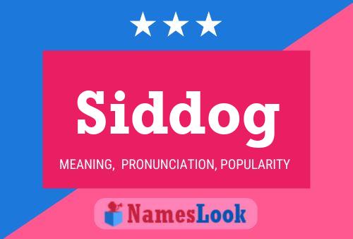 Siddog 名字海报