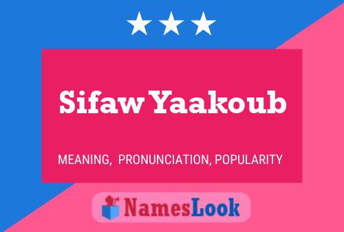 Sifaw Yaakoub 名字海报