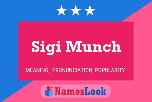 Sigi Munch 名字海报