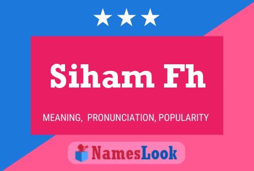 Siham Fh 名字海报