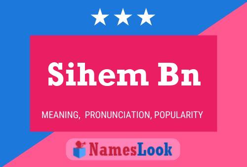 Sihem Bn 名字海报