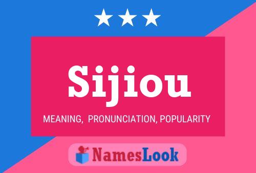 Sijiou 名字海报