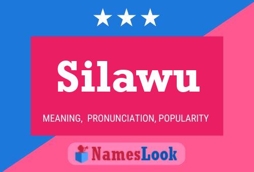 Silawu 名字海报