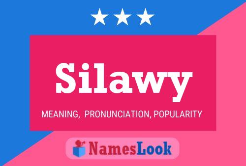 Silawy 名字海报