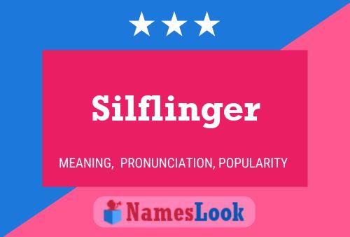 Silflinger 名字海报