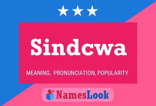 Sindcwa 名字海报