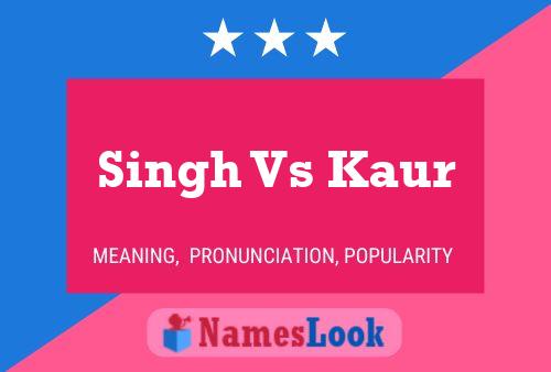 Singh Vs Kaur 名字海报