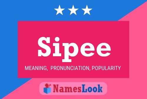 Sipee 名字海报