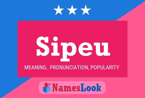 Sipeu 名字海报