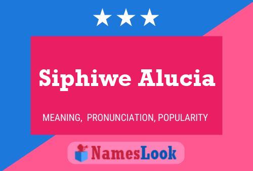 Siphiwe Alucia 名字海报