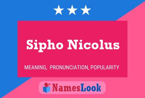 Sipho Nicolus 名字海报