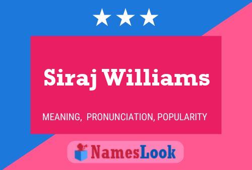 Siraj Williams 名字海报