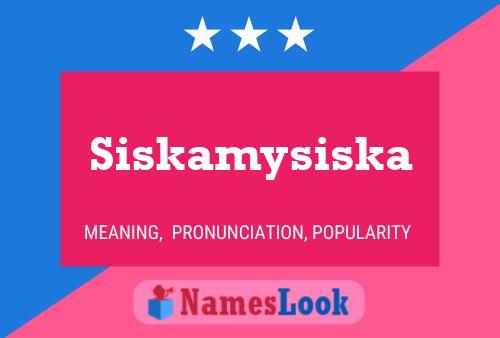 Siskamysiska 名字海报