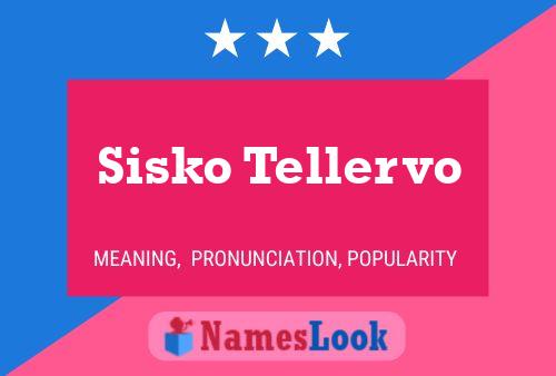 Sisko Tellervo 名字海报