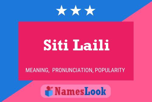 Siti Laili 名字海报