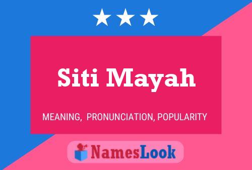 Siti Mayah 名字海报