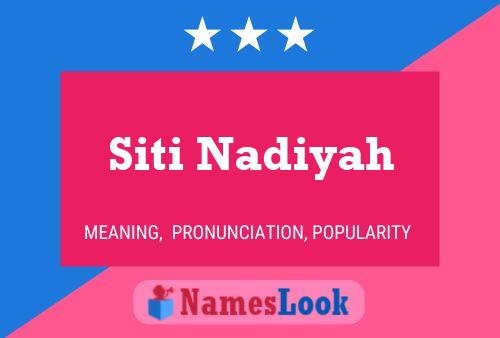 Siti Nadiyah 名字海报