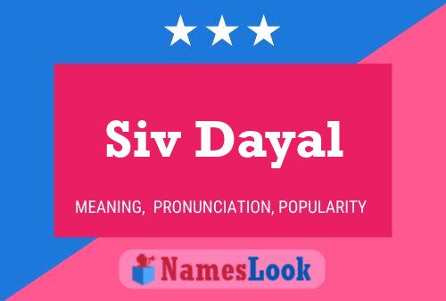 Siv Dayal 名字海报