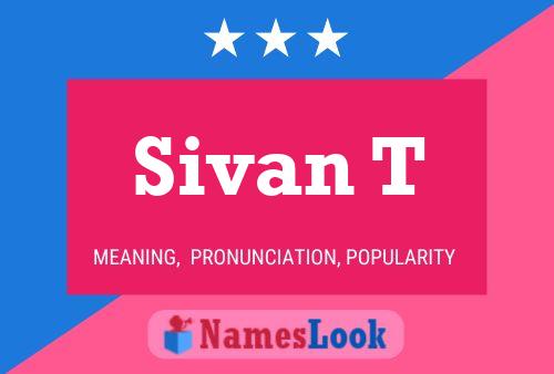 Sivan T 名字海报