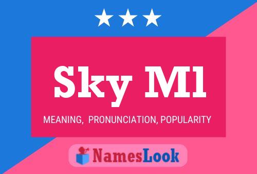 Sky Ml 名字海报