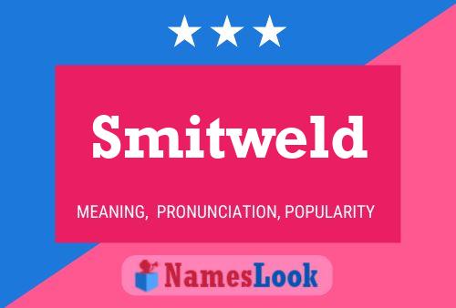 Smitweld 名字海报