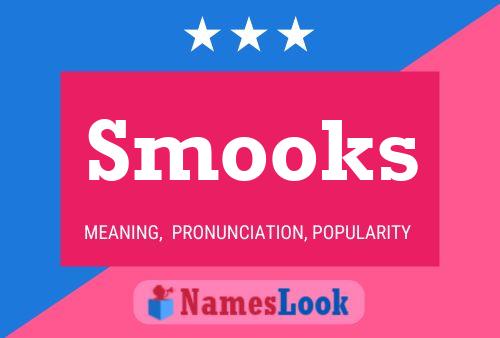 Smooks 名字海报