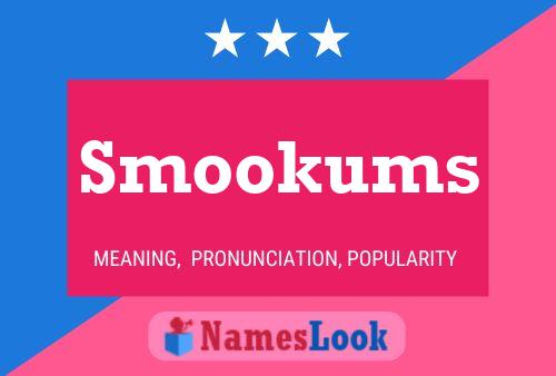 Smookums 名字海报