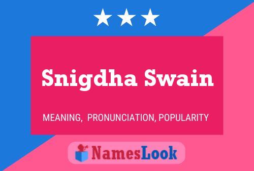 Snigdha Swain 名字海报