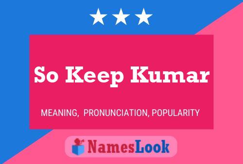 So Keep Kumar 名字海报