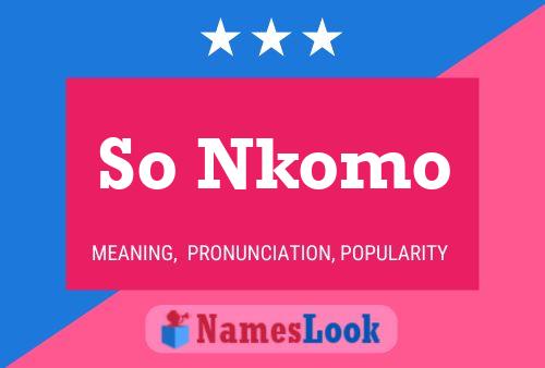 So Nkomo 名字海报