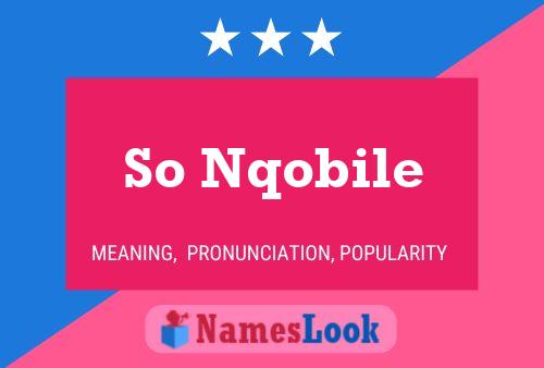 So Nqobile 名字海报