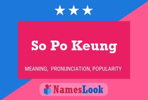 So Po Keung 名字海报