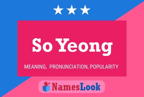 So Yeong 名字海报