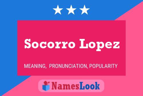 Socorro Lopez 名字海报